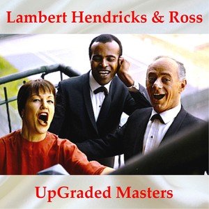 Upgraded Masters (All Tracks Remastered)