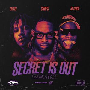 SECRET IS OUT (Remix|Explicit)