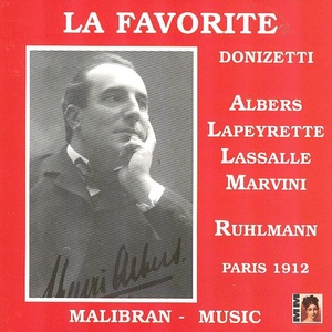 Donizetti : La favorite (Paris 1912)