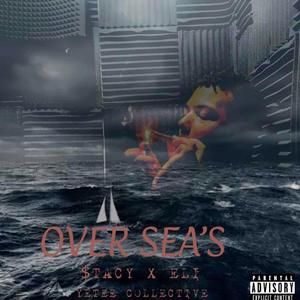 Over Seas (feat. ELI) (Explicit)