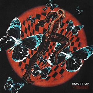 Run It Up (Explicit)