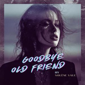 Goodbye Old Friend (feat. Avery Blum)