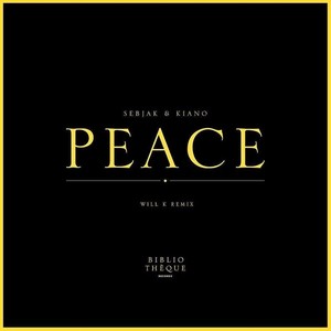 Peace (Remixes)