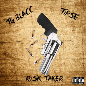 Risk Taker (Explicit)