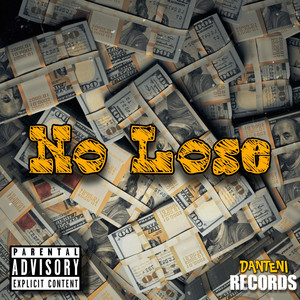 No Lose (Explicit)