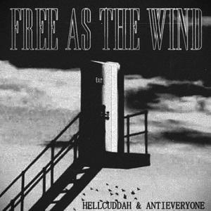 FREE AS THE WIND (Explicit)