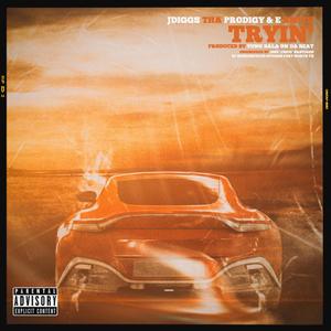 Tryin' (Explicit)