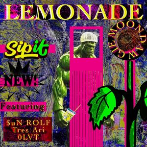 LEMONADE ($uN) (feat. Tres Ari, OLVT & $uN ROLF) [Explicit]