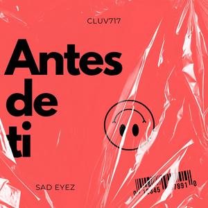 Antes de ti (Explicit)