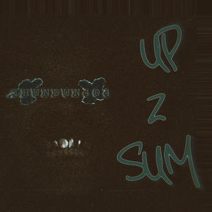 Up 2 Sum (EP) [Explicit]