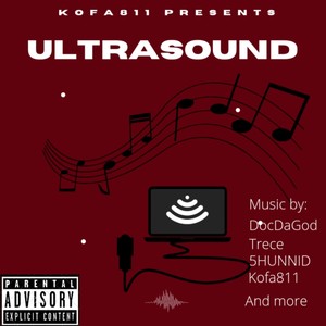 Kofa811 Presents Ultrasound (Explicit)