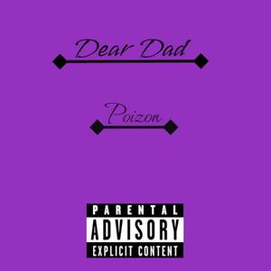 Dear Dad (Explicit)