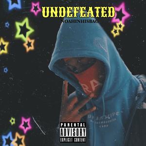 Undefeated (Explicit)