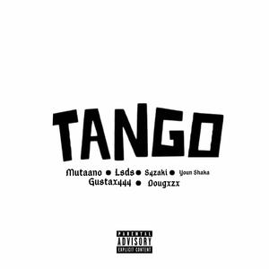 SET DA TANGO (feat. Lsds, Doug, S4zaki, Gustax444 & Youn Shaka)