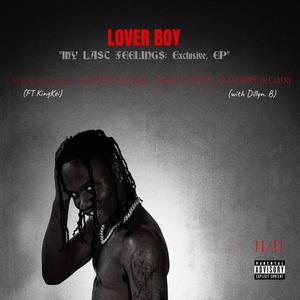 LOVER BOY: MY LAST FEELINGS, EP (Explicit)