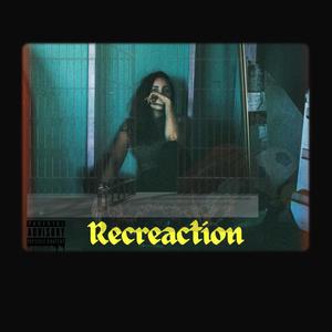 Recreation (Explicit)