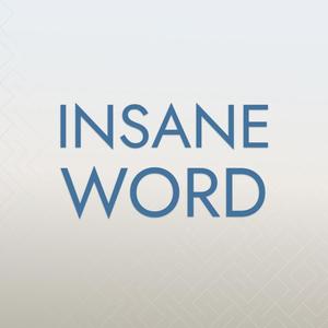 Insane Word