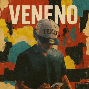 Veneno (Explicit)
