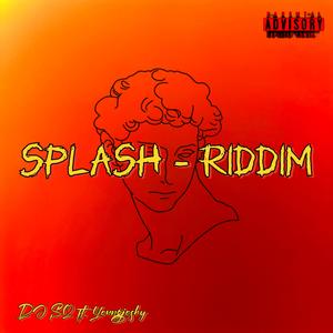 Splash-Riddim (feat. Youngjoshy)