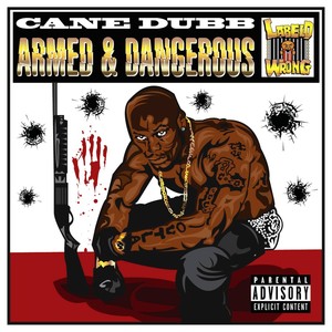 Armed and Dangerous (Explicit)