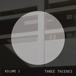 Three Thieves, Vol. 1