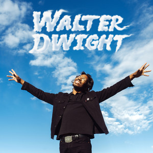 Walter Dwight (Explicit)