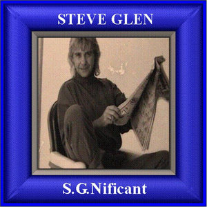 Steve Glen - S.G. Nificant