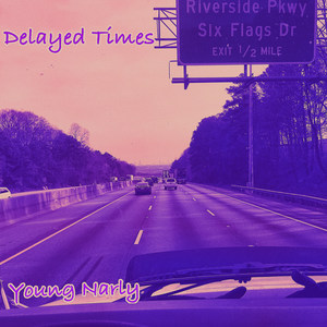 Delayed Times (Explicit)