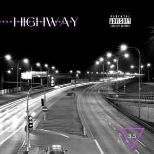 Highway (Explicit)