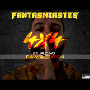Fantasmiastes (feat. Plomo LB) (Explicit)
