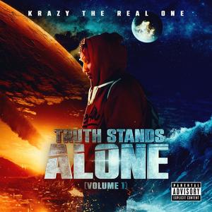 Truth Stands Alone, Vol. 1 (Explicit)
