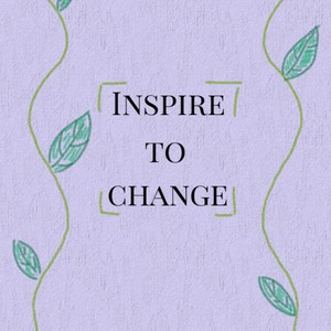 Inspire to Change