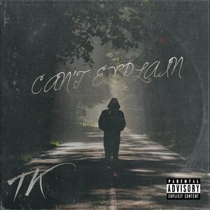 CAN'T EXPLAIN (Explicit)