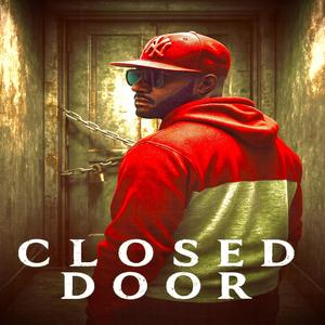 Closed Door (feat. Trey G)