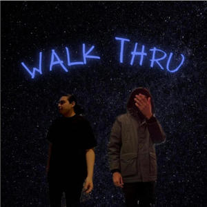 Walk Thru (feat. ceas) [Explicit]