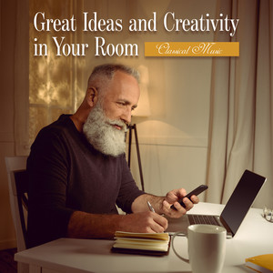 Great Ideas and Creativity in Your Room – Classical Music