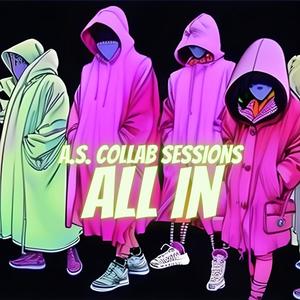 All In (A.S. Collab Sessions 30) (feat. Tr3nn, DAL-X, Sir Snow, Mo Deaux & Slab Osiris) [Explicit]