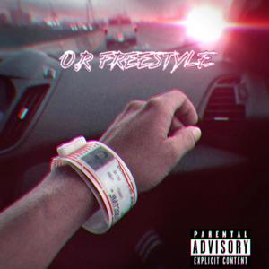 O.R (freestyle) (Explicit)