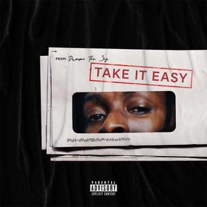 Take It Easy