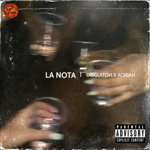 La Nota (feat. Adrian) [Explicit]