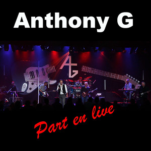 Anthony G - J'attaque (Live)