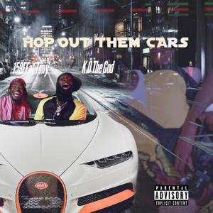 Hop Out Them Cars (Explicit)