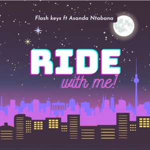 RIDE WITH ME