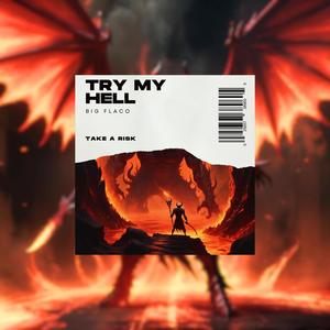 TRY MY HELL (Radio Edit)