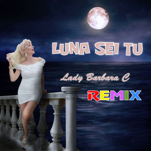 Luna sei tu (Remix)