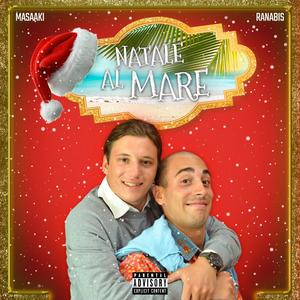 Natale Al Mare (Explicit)