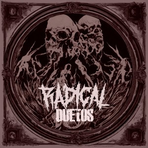 Radical Duetos (Explicit)