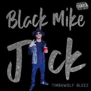 Black Mike Jack (Explicit)