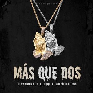 Más que dos (feat. Gabriell Eliass) [Explicit]