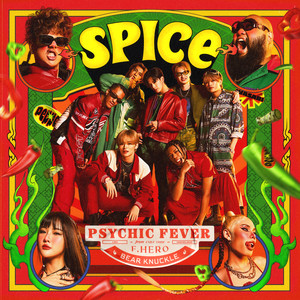 SPICE feat. F.HERO & BEAR KNUCKLE (Explicit)